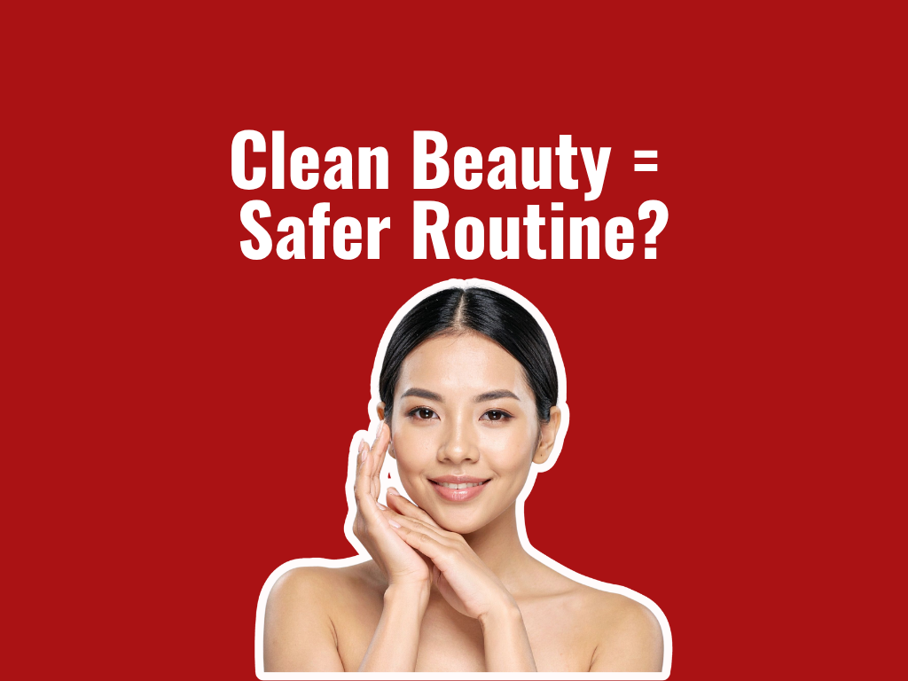 Clean Beauty