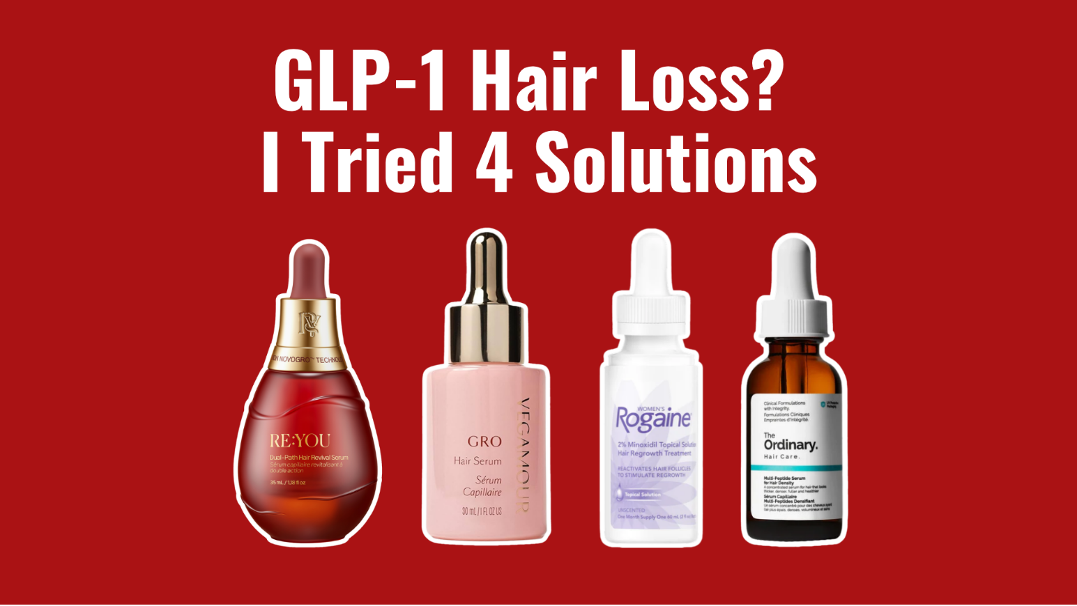 I Compared 4 Hair Loss Solutions After My GLP-1 Hair Shedding Wouldn’t Stop.