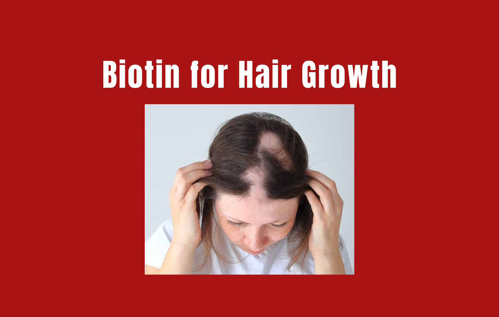 Biotin Hair Growth