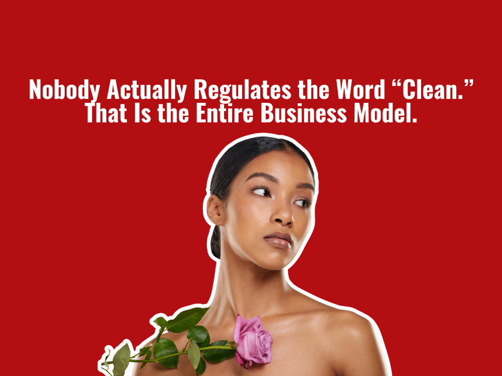 Cover: a woman holding a rose beside the headline “Nobody Actually Regulates the Word Clean”
