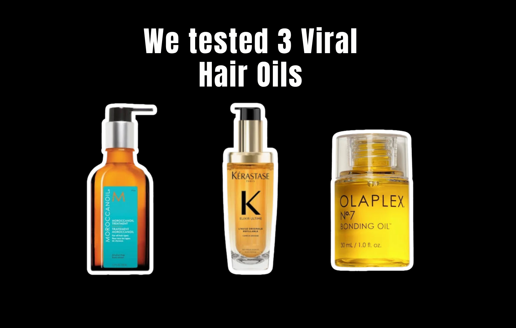 Viral Hair Oils Tested